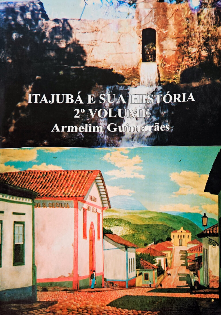 Capa do livro Itajubá e Sua História 2º Volume de Armelim Guimarães, de 1999